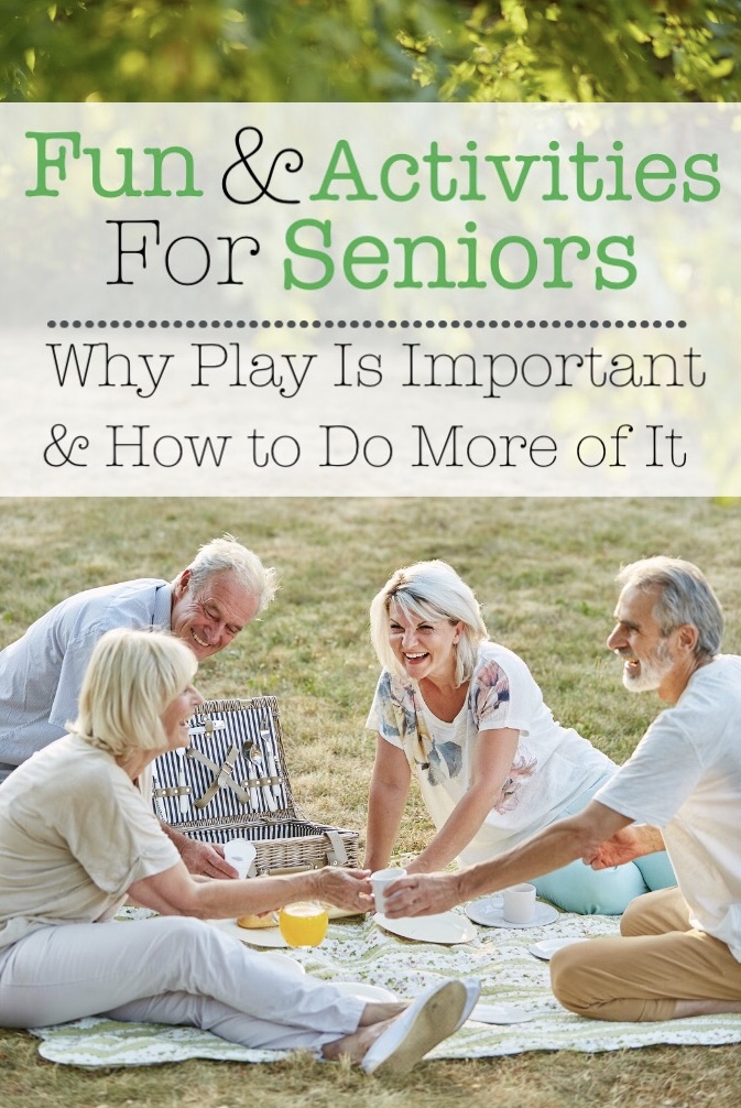 Fun Activities for Seniors: Over 100 Ways to Play