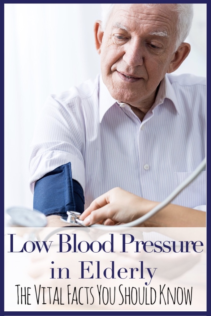 Low Blood Pressure in Elderly People: Vital Facts to Know
